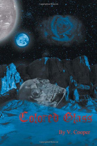 Cover for V Cooper · Colored Glass (Paperback Bog) (2011)