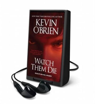 Cover for Kevin O'Brien · Watch Them Die (N/A) (2015)