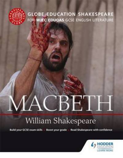 Cover for Globe Education · Globe Education Shakespeare: Macbeth for WJEC Eduqas GCSE English Literature (Paperback Book) (2015)