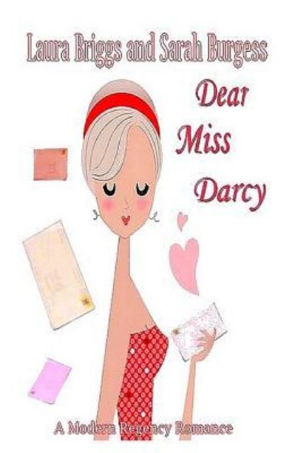 Cover for Sarah Burgess · Dear Miss Darcy (Paperback Book) (2012)