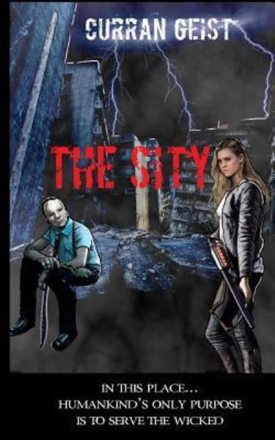 Cover for Curran Geist · The Sity (Pocketbok) (2012)