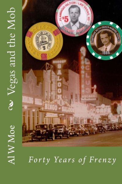 Cover for Al W Moe · Vegas and the Mob (Paperback Book) (2013)