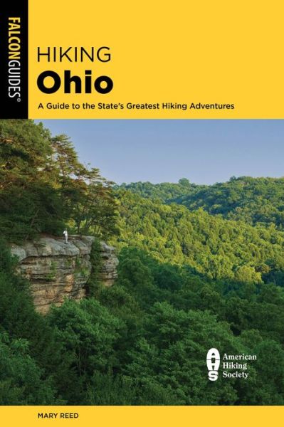 Cover for Mary Reed · Hiking Ohio: A Guide to the State’s Greatest Hiking Adventures (Paperback Book) [Fourth edition] (2025)