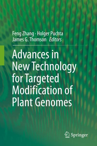 Cover for Feng Zhang · Advances in New Technology for Targeted Modification of Plant Genomes (Hardcover Book) [2015 edition] (2015)