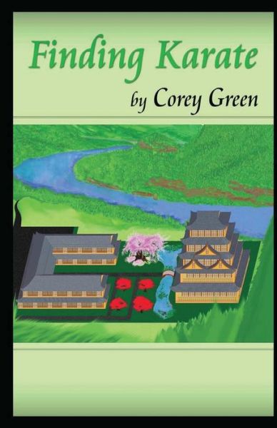 Cover for Corey Green · Finding Karate (Paperback Book) (2014)