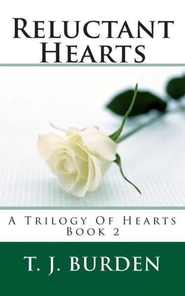 Cover for T J Burden · Reluctant Hearts (Paperback Book) (2014)