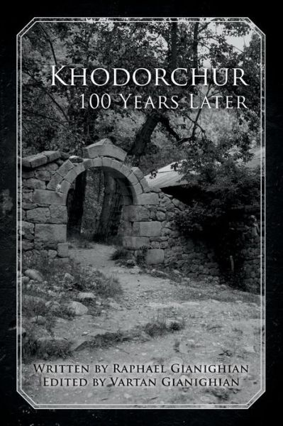 Cover for Raphael Gianighian · Khodorchur 100 Years Later (Paperback Book) (2014)