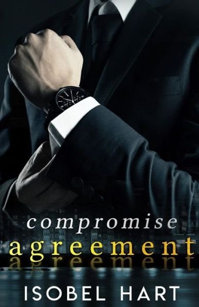 Cover for Isobel Hart · Compromise Agreement (Paperback Bog) (2015)