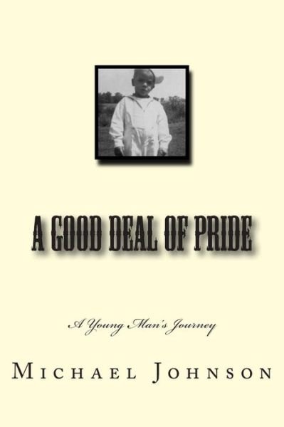 Cover for Michael Johnson · A Good Deal of Pride (Taschenbuch) (2015)