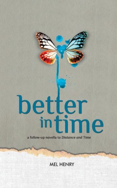 Cover for Mel Henry · Better in Time (Paperback Book) (2015)