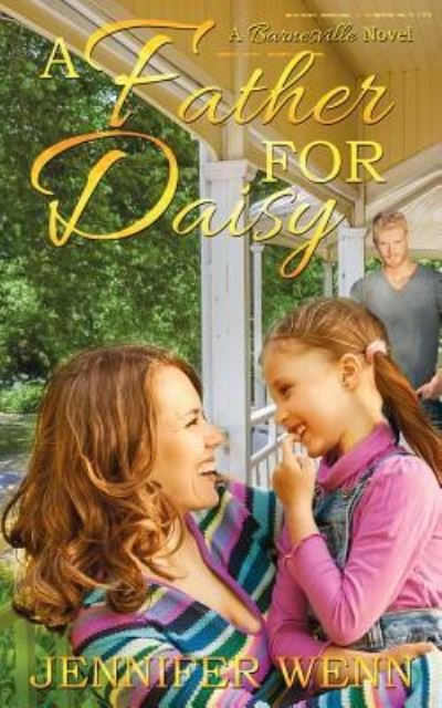 Cover for Jennifer Wenn · A Father for Daisy (Paperback Book) (2016)