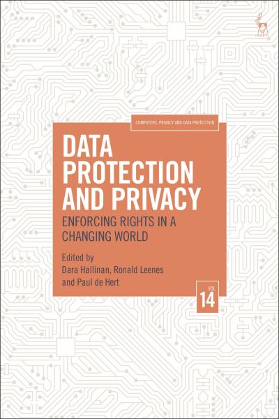 Cover for Dara Hallinan · Data Protection and Privacy, Volume 14: Enforcing Rights in a Changing World - Computers, Privacy and Data Protection (Paperback Book) (2023)