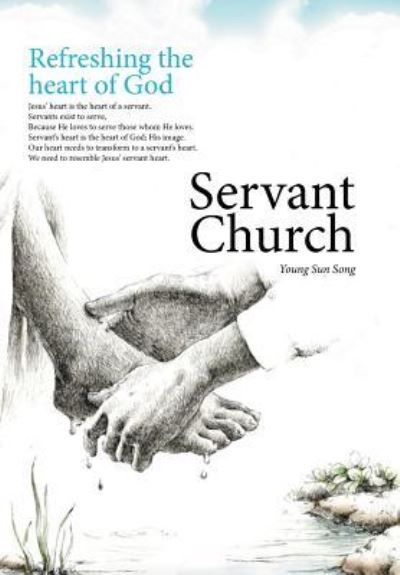 Cover for Young Sun Song · Servant Church (Hardcover Book) (2016)