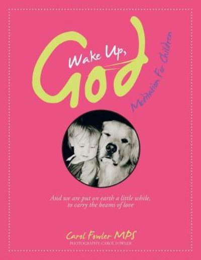 Cover for Carol Fowler Mps · Wake Up, God (Paperback Book) (2016)