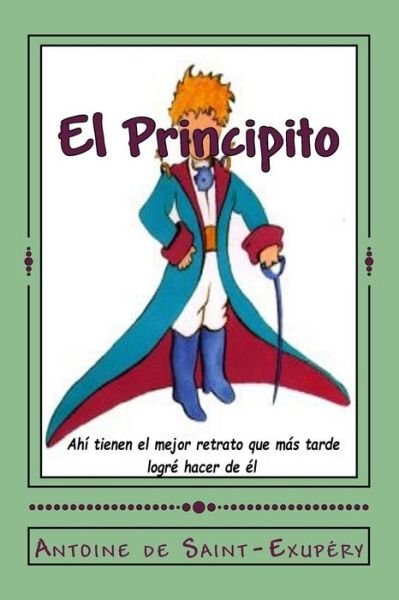 Cover for Antoine De Saint-exupery · El Principito (Paperback Bog) (2015)