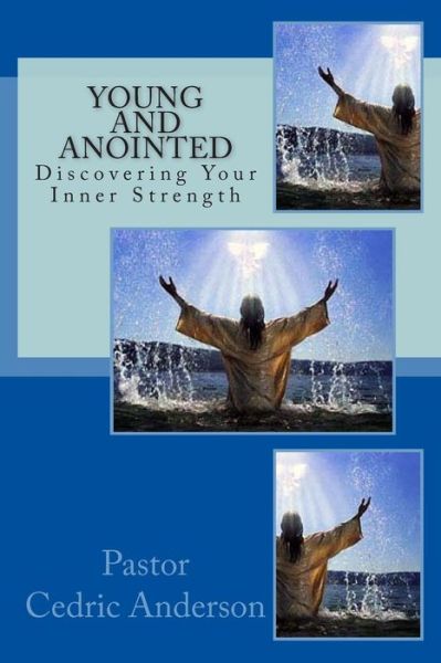 Cover for Cedric B Anderson · ''young and Anointed (Pocketbok) (2015)