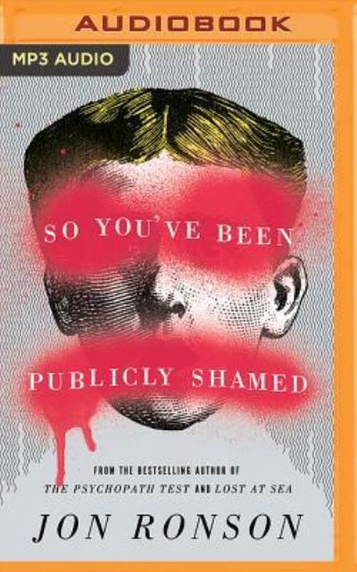 Cover for Jon Ronson · So You'Ve Been Publicly Shamed (CD) (2016)