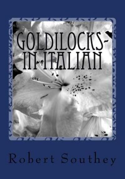 Cover for Robert Southey · Goldilocks- in Italian (Pocketbok) (2015)