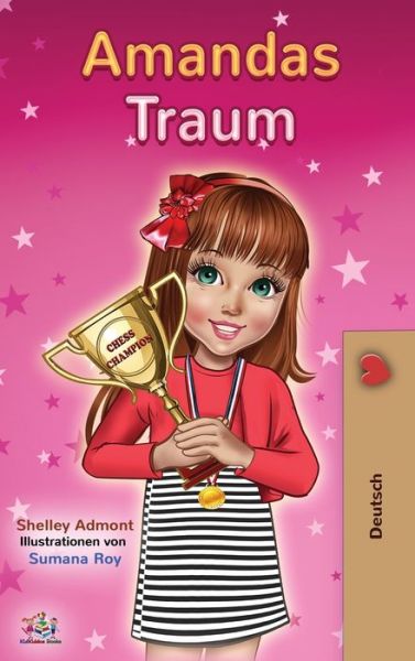 Cover for Shelley Admont · Amandas Traum: Amanda's Dream - German Children's Book - German Bedtime Collection (Hardcover Book) (2019)