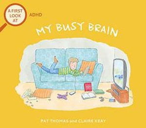 Cover for Pat Thomas · A First Look At: ADHD: My Busy Brain - A First Look At (Paperback Bog) (2023)