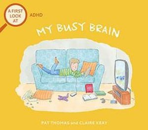 Cover for Pat Thomas · A First Look At: ADHD: My Busy Brain - A First Look At (Paperback Bog) (2023)