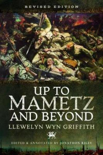 Cover for Llewelyn Wyn Griffith · Up to Mametz...and Beyond (Paperback Bog) [Revised edition] (2021)