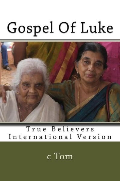 Cover for C Tom · Gospel Of Luke (Paperback Book) (2016)