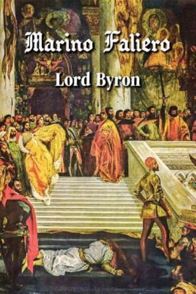 Cover for 1788- Lord George Gordon Byron · Marino Faliero (Paperback Bog) (2016)