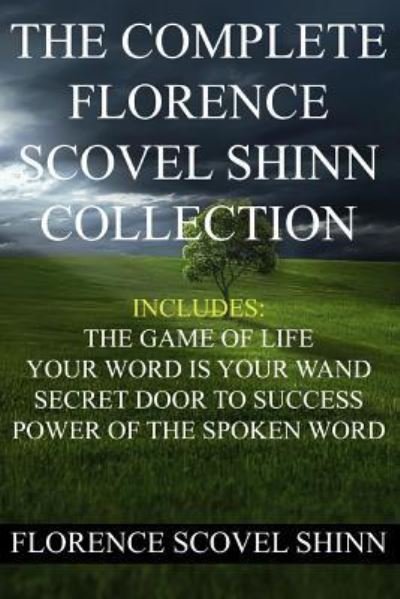 Cover for Florence Scovel Shinn · The Complete Florence Scovel Shinn Collection (Paperback Book) (2016)