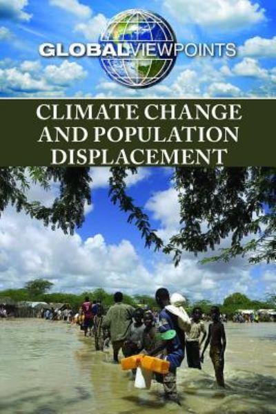 Cover for Marcia Amidon Lusted · Climate Change and Population Displacement (Paperback Book) (2019)