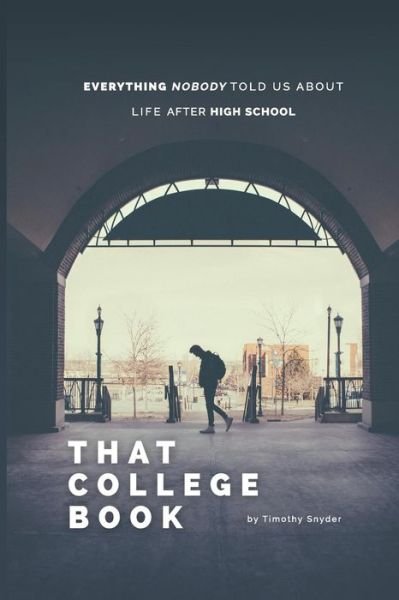 Cover for Timothy Snyder · That College Book (Paperback Book) (2017)