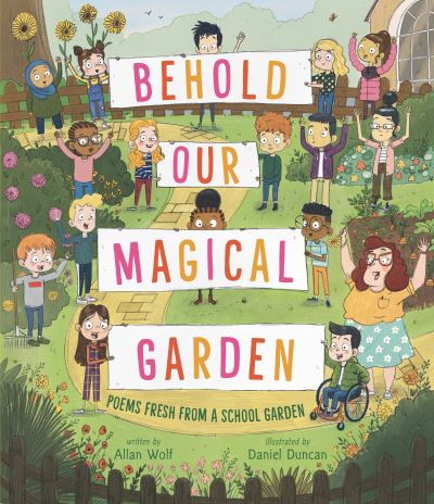 Cover for Allan Wolf · Behold Our Magical Garden (N/A) (2022)