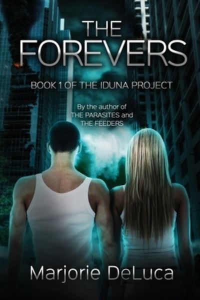 Cover for Marjorie Deluca · The Forevers (Pocketbok) (2016)