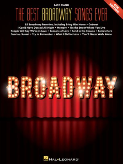 The Best Broadway Songs Ever - Hal Leonard - Książki - Hal Leonard Corporation - 9781540049551 - 1 grudnia 2019