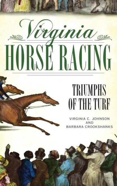 Cover for Virginia C Johnson · Virginia Horse Racing (Hardcover Book) (2008)