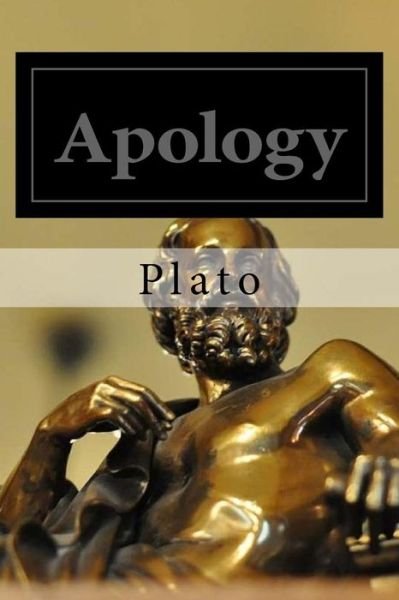 Apology - Plato - Libros - Createspace Independent Publishing Platf - 9781540544551 - 21 de noviembre de 2016