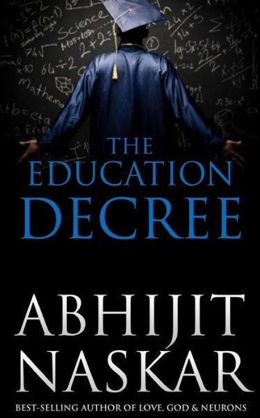 Cover for Abhijit Naskar · The Education Decree (Pocketbok) (2017)