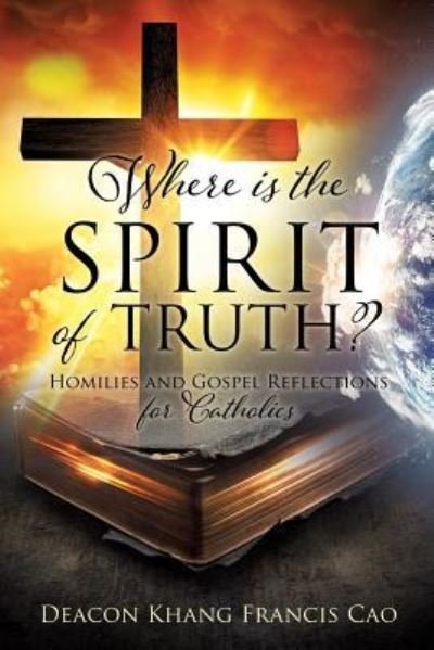 Cover for Deacon Khang Francis Cao · Where Is the Spirit of Truth? (Paperback Bog) (2019)