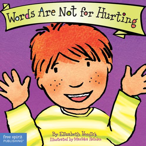 Words are Not for Hurting - Elizabeth Verdick - Books -  - 9781575421551 - January 15, 2004