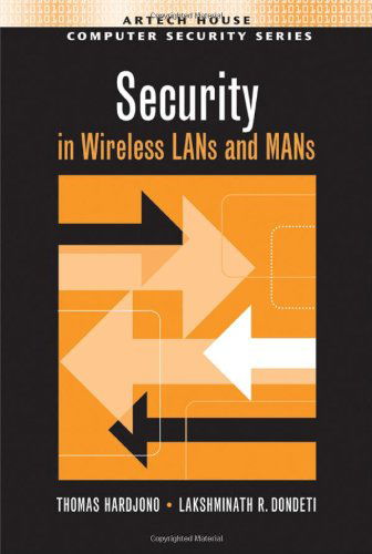 Cover for Thomas Hardjono · Security in Wireless Lans and Mans (Hardcover Book) (2005)