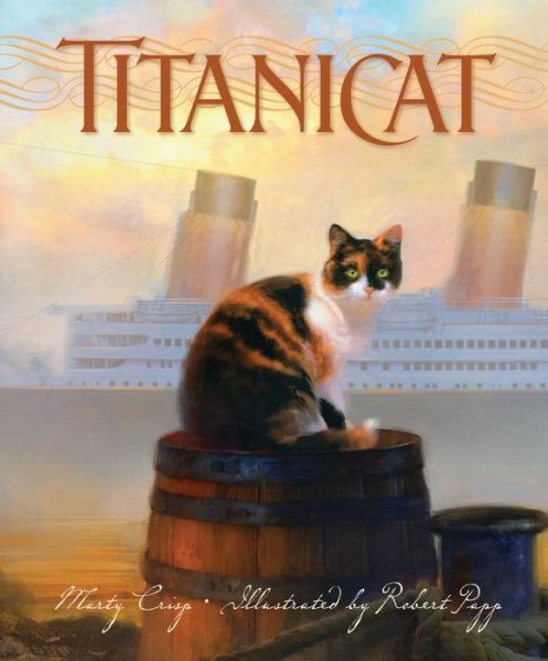 Cover for Marty Crisp · Titanicat (Book) [1st edition] (2008)