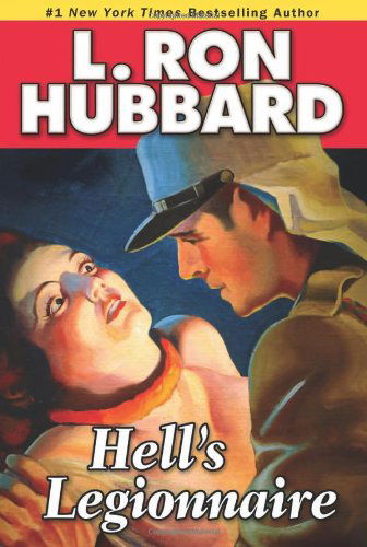 Cover for L. Ron Hubbard · Hell's Legionnaire (Paperback Book) [First Edition, New edition] (2012)