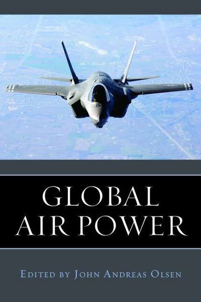 Cover for John Andreas Olsen · Global Air Power (Innbunden bok) (2011)