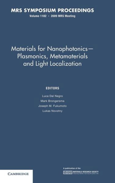 Cover for M Brongersma · Materials for Nanophotonics - Plasmonics, Metamaterials and Light Localization: Volume 1182 - MRS Proceedings (Gebundenes Buch) (2009)