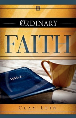 Cover for Clay Lein · Ordinary Faith (Paperback Book) (2008)