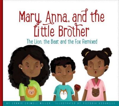 Cover for Connie Colwell Miller · Mary, Anna, and the Little Brother (Inbunden Bok) (2016)