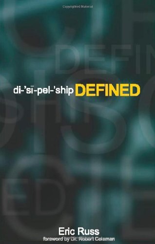Cover for Eric Russ · Discipleship Defined (Paperback Book) (2010)
