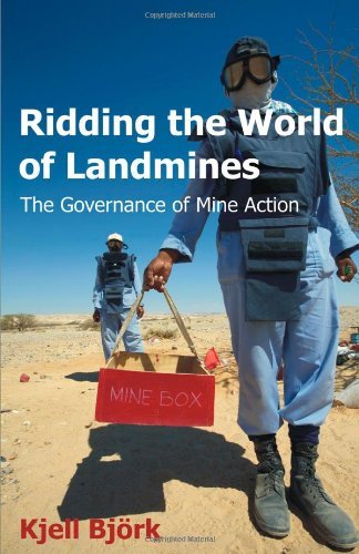 Cover for Kjell Bjork · Ridding the World of Landmines: the Governance of Mine Action (Taschenbuch) (2012)