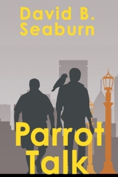 Cover for David B. Seaburn · Parrot Talk (Taschenbuch) (2017)