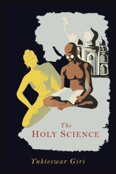 Cover for Swami Sri Yukteswar · The Holy Science (Paperback Book) (2013)